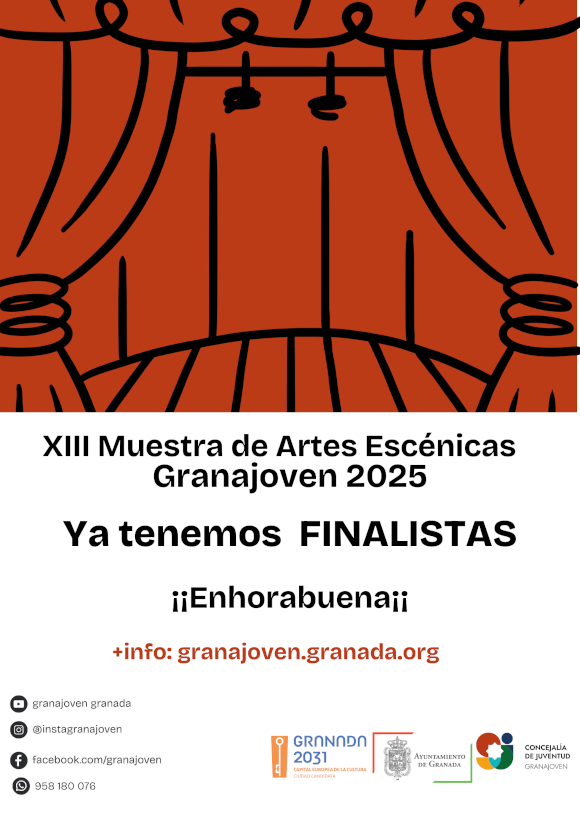 FINALISTAS XIII Muestra de Artes Esc�nicas Granajoven 2025